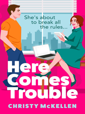 cover image of Here Comes Trouble